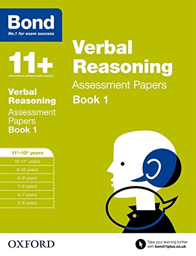 Bond 11+: Verbal Reasoning: Assessment Papers: 11+-12+ years Book 1 von Oxford University Press